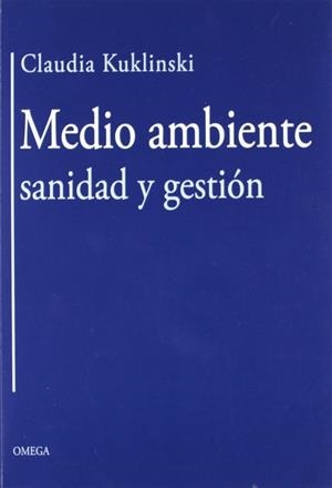 MEDIO AMBIENTE, SANIDAD Y GESTION | 9788428215558 | KUKLINSKI,CLAUDIA