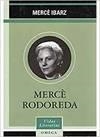 MERCE RODOREDA | 9788428213097 | IBARZ,MERCE