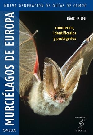 MURCIELAGOS DE EUROPA. NUEVA GENERACION | 9788428216500 | DIETZ,CHRISTIAN/KIEFER,ANDREAS