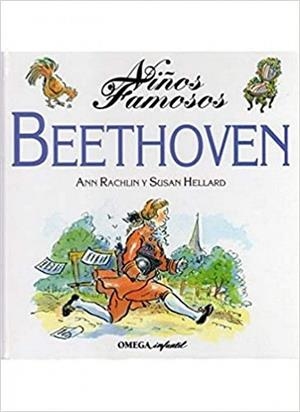 NIÑOS FAMOSOS. BEETHOVEN | 9788428213325 | RANCHLIN/HELLARD