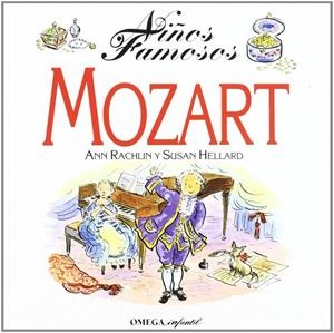 NIÑOS FAMOSOS. MOZART | 9788428209632 | RACHLIN/HELLARD