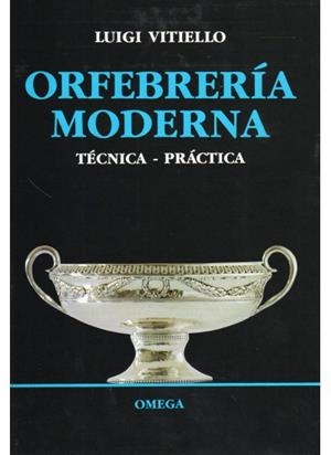 ORFEBRERIA MODERNA | 9788428208321 | VITIELLO,LUIGI