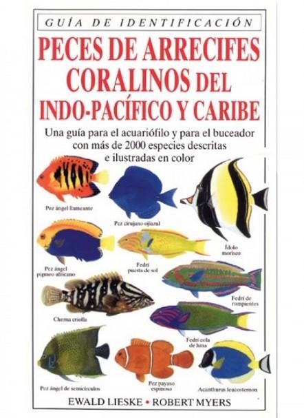 PECES DE ARRECIFES CORALINOS | 9788428211246 | LIESKE/MYERS