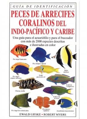 PECES DE ARRECIFES CORALINOS | 9788428211246 | LIESKE/MYERS