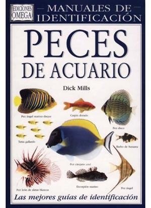 PECES DE ACUARIO. MANUAL IDENTIFICACION | 9788428209847 | MILLS,DICK