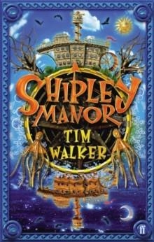 SHIPLEY MANOR | 9780571232840 | TIM WALKER