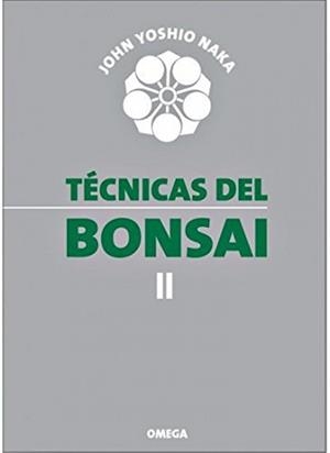 TECNICAS DEL BONSAI II | 9788428208765 | YOSHIO NAKA,JOHN