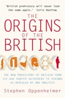THE ORIGINS OF THE BRITISH | 9781845294823 | STEPHEN OPPENHEIMER
