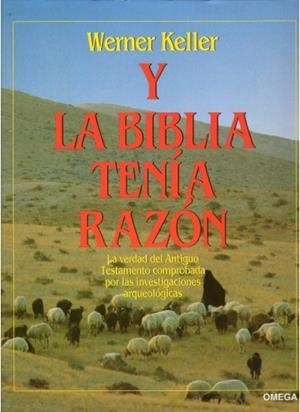 Y LA BIBLIA TENIA RAZON (COLOR) | 9788428209168 | KELLER,W,