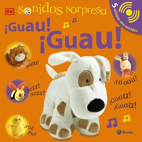 SONIDOS SORPRESA - ¡GUAU! ¡GUAU! | 9788469663219