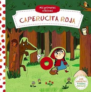 MIS PRIMEROS CLÁSICOS. CAPERUCITA ROJA | 9788469664599