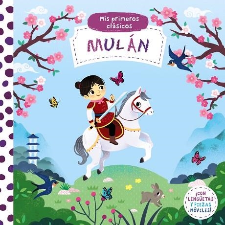 MIS PRIMEROS CLÁSICOS. MULÁN | 9788469629567 | VARIOS AUTORES