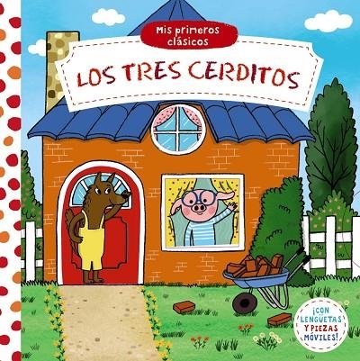 MIS PRIMEROS CLÁSICOS. LOS TRES CERDITOS | 9788469664605