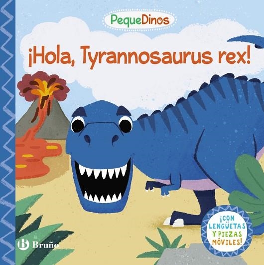 PEQUEDINOS. ¡HOLA, TYRANNOSAURUS REX! | 9788469664513