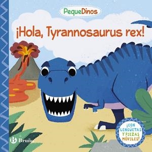 PEQUEDINOS. ¡HOLA, TYRANNOSAURUS REX! | 9788469664513