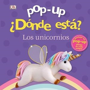 POP-UP. ¿DÓNDE ESTÁ? LOS UNICORNIOS | 9788469627877