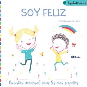PEQUESENTIMIENTOS. SOY FELIZ | 9788469628911