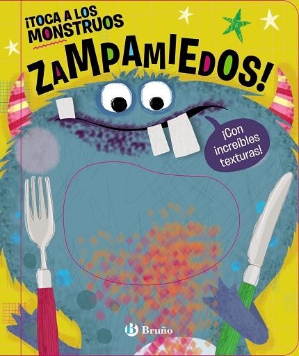 ¡TOCA A LOS MONSTRUOS ZAMPAMIEDOS! | 9788469663509