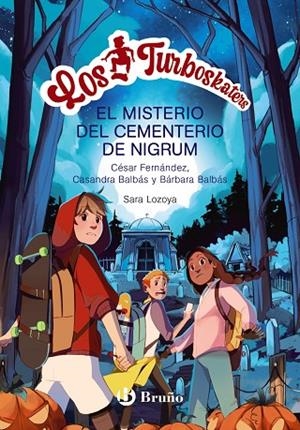 LOS TURBOSKATERS, 2. LA LEYENDA DEL CEMENTERIO DE NIGRUM | 9788469662656