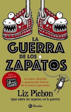 LA GUERRA DE LOS ZAPATOS | 9788469629420 | LIZ PICHON