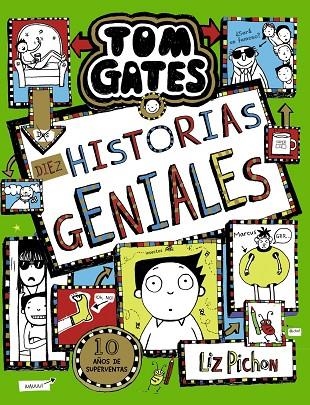 TOM GATES, 18. DIEZ HISTORIAS GENIALES | 9788469663462