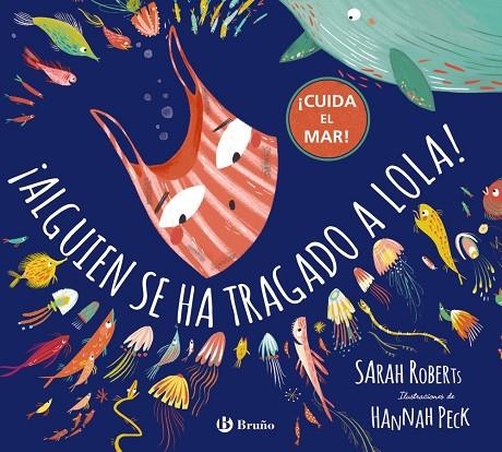 ¡ALGUIEN SE HA TRAGADO A LOLA! | 9788469628232
