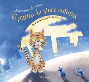 EL GATITO DE SIETE COLORES | 9788469629222