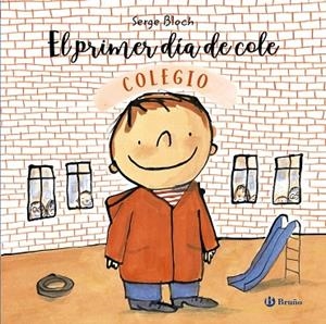 EL PRIMER DÍA DE COLE | 9788469628690