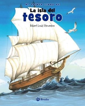 MI PRIMER LIBRO DE LA ISLA DEL TESORO | 9788469628546 | ROBERT LOUIS STEVENSON