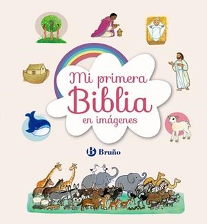 MI PRIMERA BIBLIA EN IMÁGENES | 9788469626504