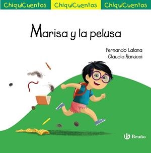 CHIQUICUENTO 64. MARISA Y LA PELUSA | 9788469666487