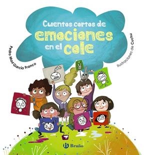 CUENTOS CORTOS DE EMOCIONES EN EL COLE | 9788469663370