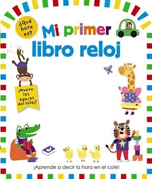 MI PRIMER LIBRO RELOJ | 9788469662984