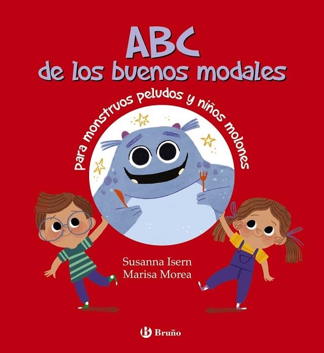 ABC DE LOS BUENOS MODALES PARA MONSTRUOS PELUDOS Y NIÑOS MOLONES | 9788469663363