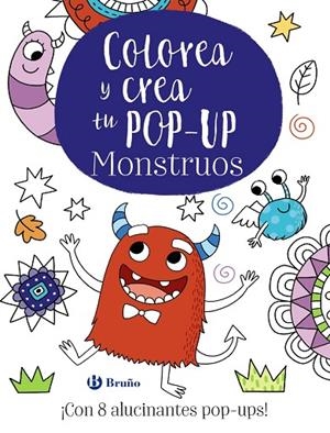 COLOREA Y CREA TU POP-UP. MONSTRUOS | 9788469628737