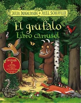 EL GRÚFALO. LIBRO CARRUSEL | 9788469629093