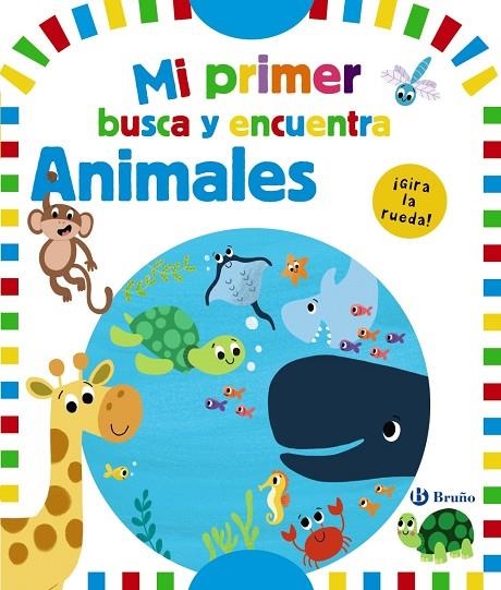 MI PRIMER BUSCA Y ENCUENTRA. ANIMALES | 9788469665510