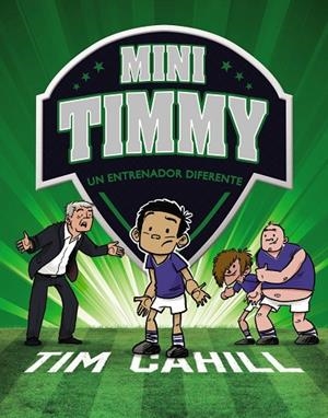 MINI TIMMY. UN ENTRENADOR DIFERENTE | 9788469663707 | TIM CAHILL