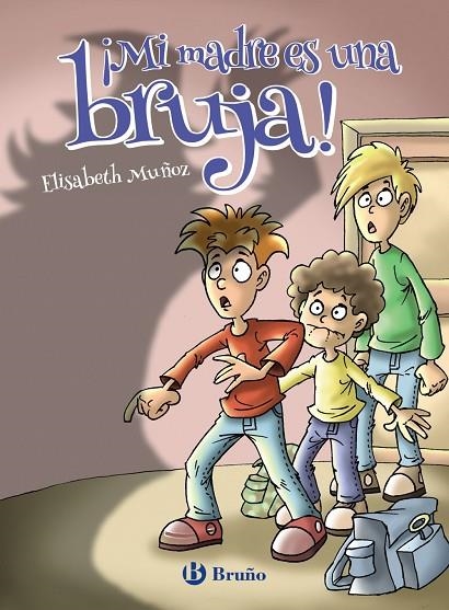 ¡MI MADRE ES UNA BRUJA! | 9788469628423