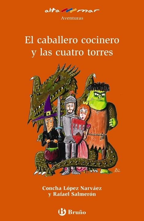 EL CABALLERO COCINERO Y LAS CUATRO TORRES | 9788469628140