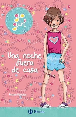 GO GIRL - UNA NOCHE FUERA DE CASA | 9788469629406