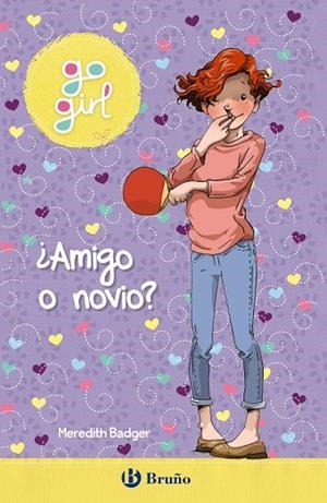 GO GIRL - ¿AMIGO O NOVIO? | 9788469629413