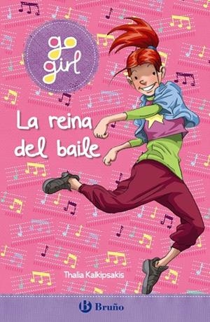 GO GIRL - LA REINA DEL BAILE | 9788469663233