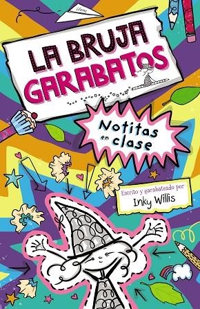LA BRUJA GARABATOS, 1. NOTITAS EN CLASE | 9788469663288