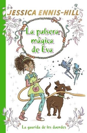 LA PULSERA MÁGICA DE EVA, 3. LA GUARIDA DE LOS DUENDES | 9788469628638