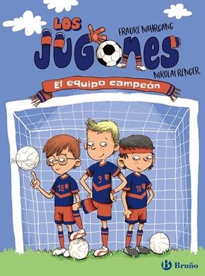 LOS JUGONES: EL EQUIPO CAMPEÓN | 9788469628287 | FRAUKE NAHRGANG