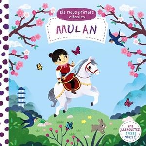 ELS MEUS PRIMERS CLÀSSICS. MULAN | 9788413490007