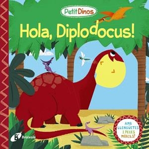 PETIT DINOS. HOLA, DIPLODOCUS! | 9788413491080