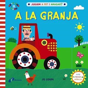 JUGUEM A FET I AMAGAR? A LA GRANJA | 9788413490533