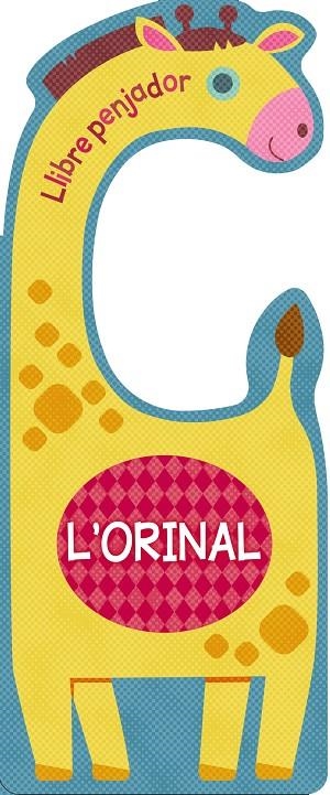 LLIBRE PENJADOR. L'ORINAL | 9788499063256
